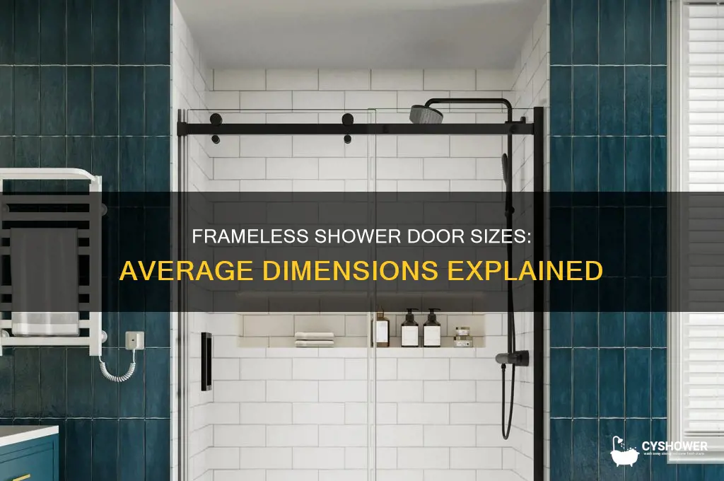 what is the average size of a frameless shower door