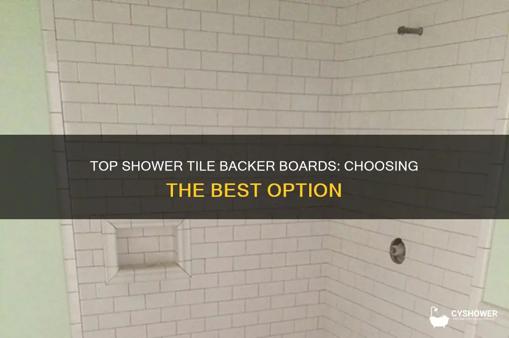 what is the best board to use under shower tile