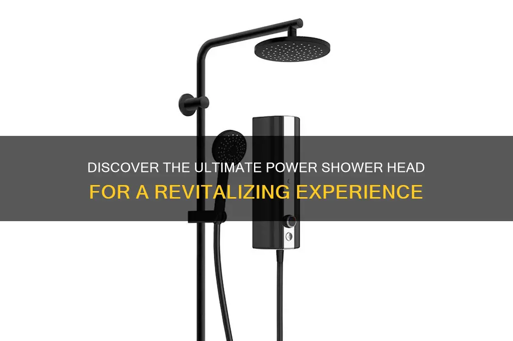 what is the best power shower head