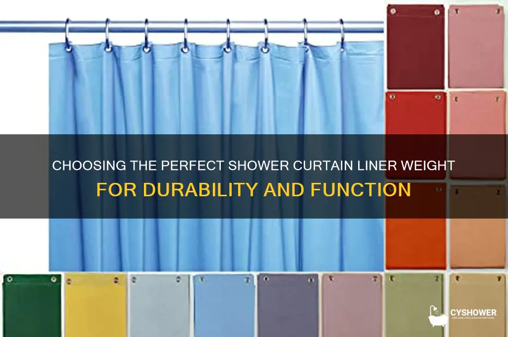 what is the best shower curtain liner weight