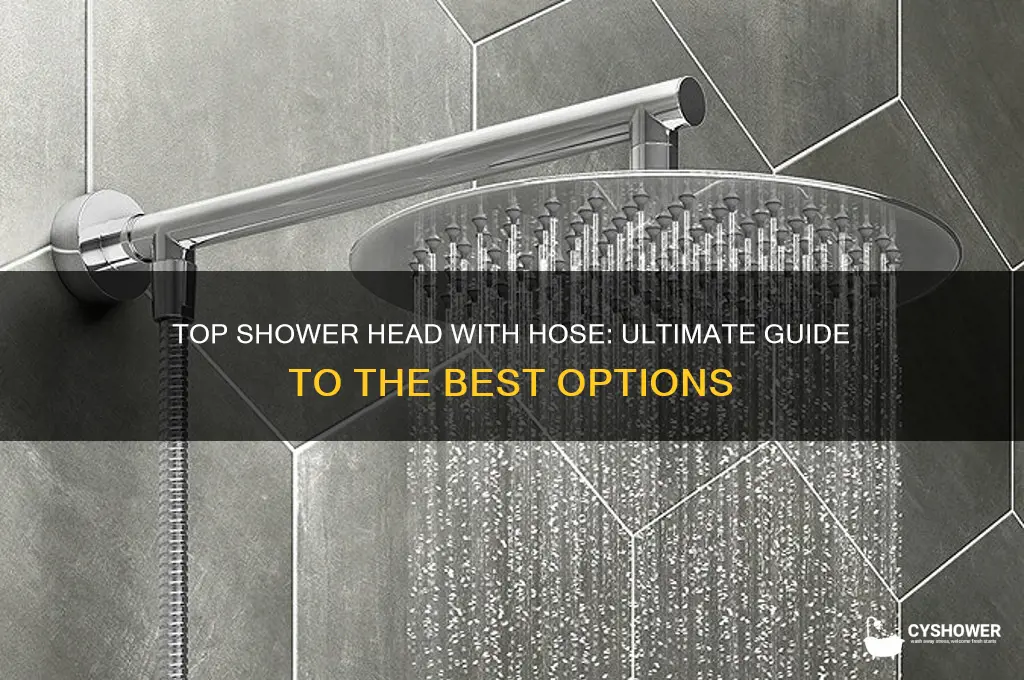what is the best shower head with hose