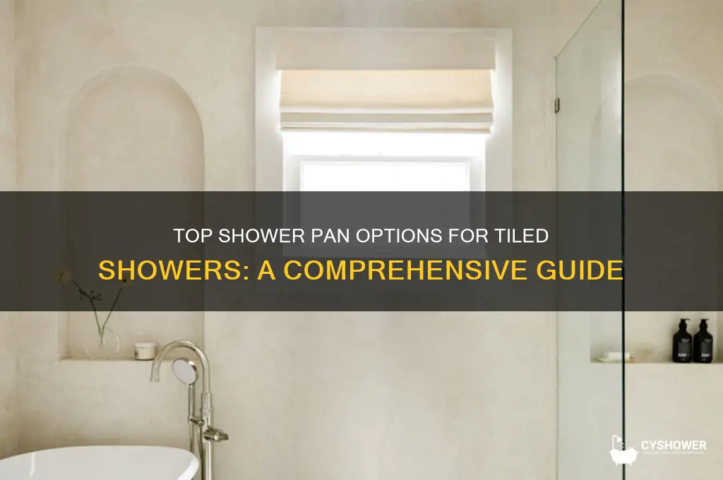 what is the best shower pan for tile
