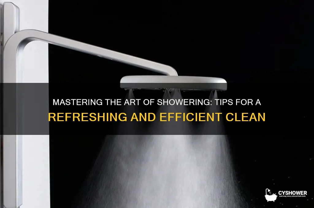 what is the best way to take a shower