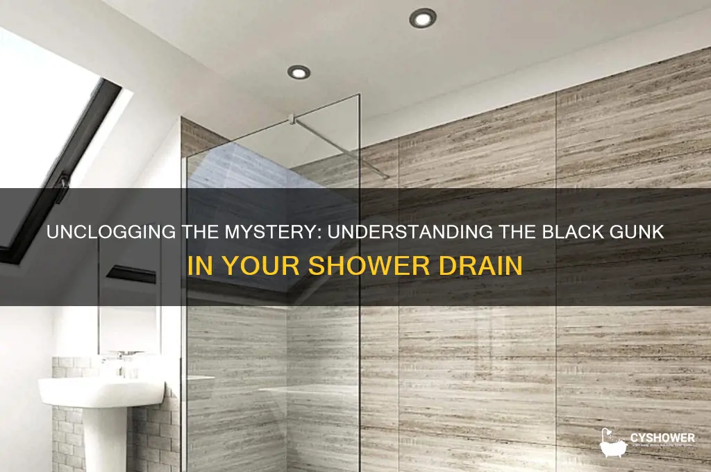 what is the black gunk in my shower drain