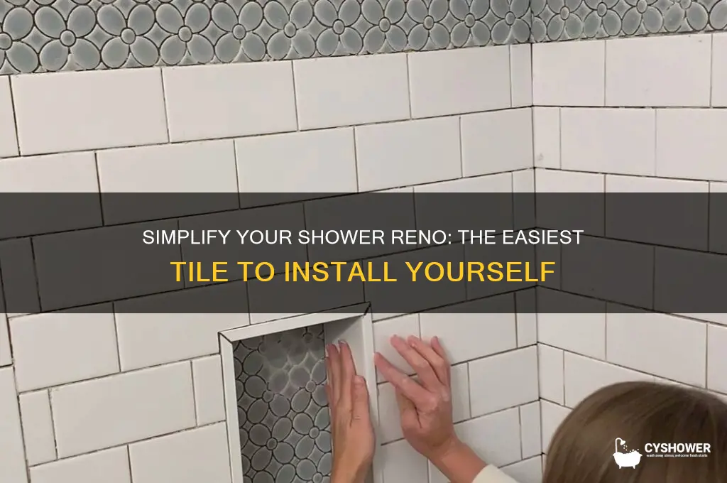 what is the easiest tile to install in a shower