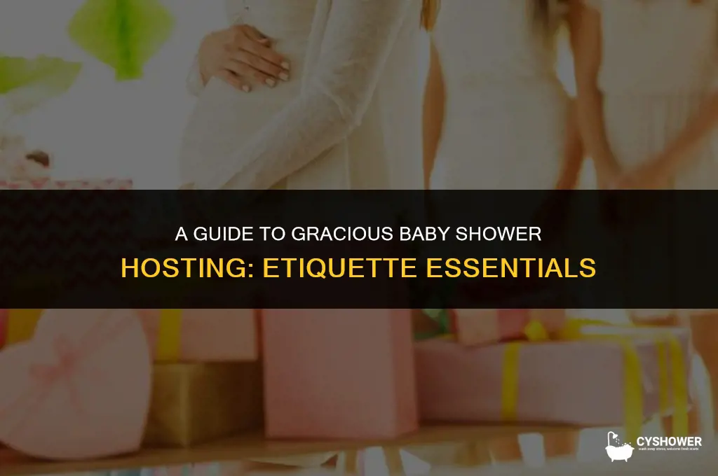 what is the etiquette for throwing a baby shower