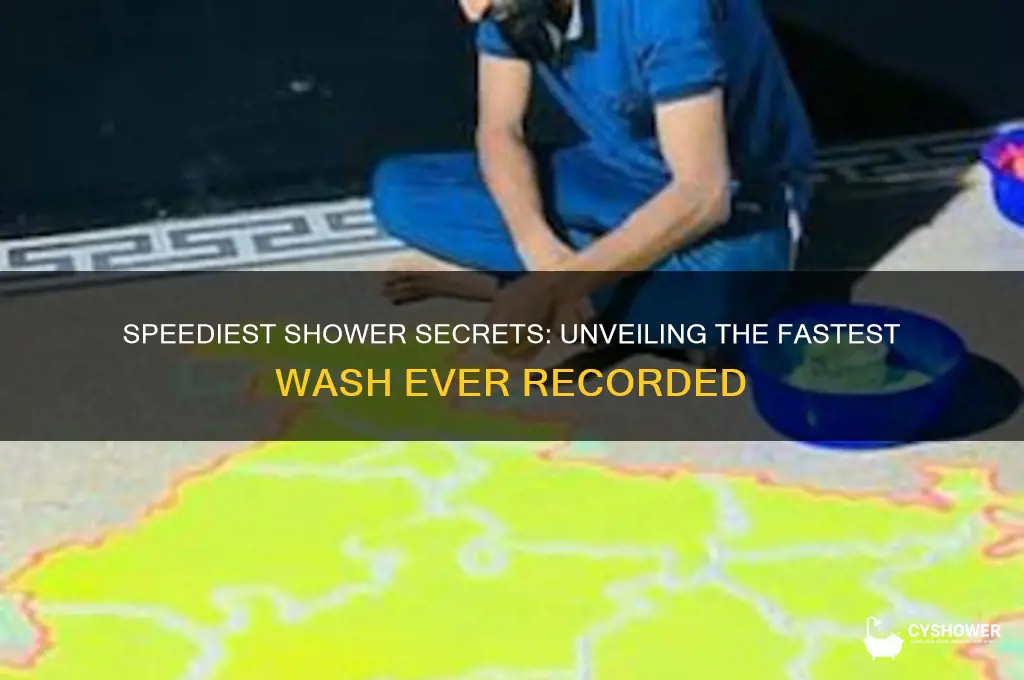 what is the fastest shower ever taken