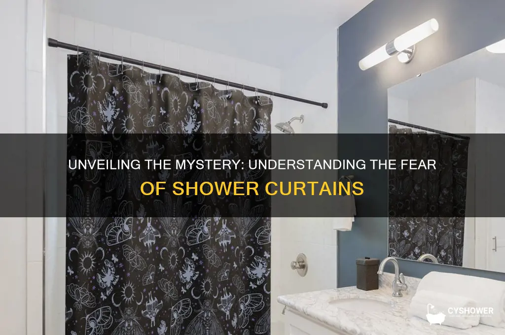 what is the fear of shower curtains called