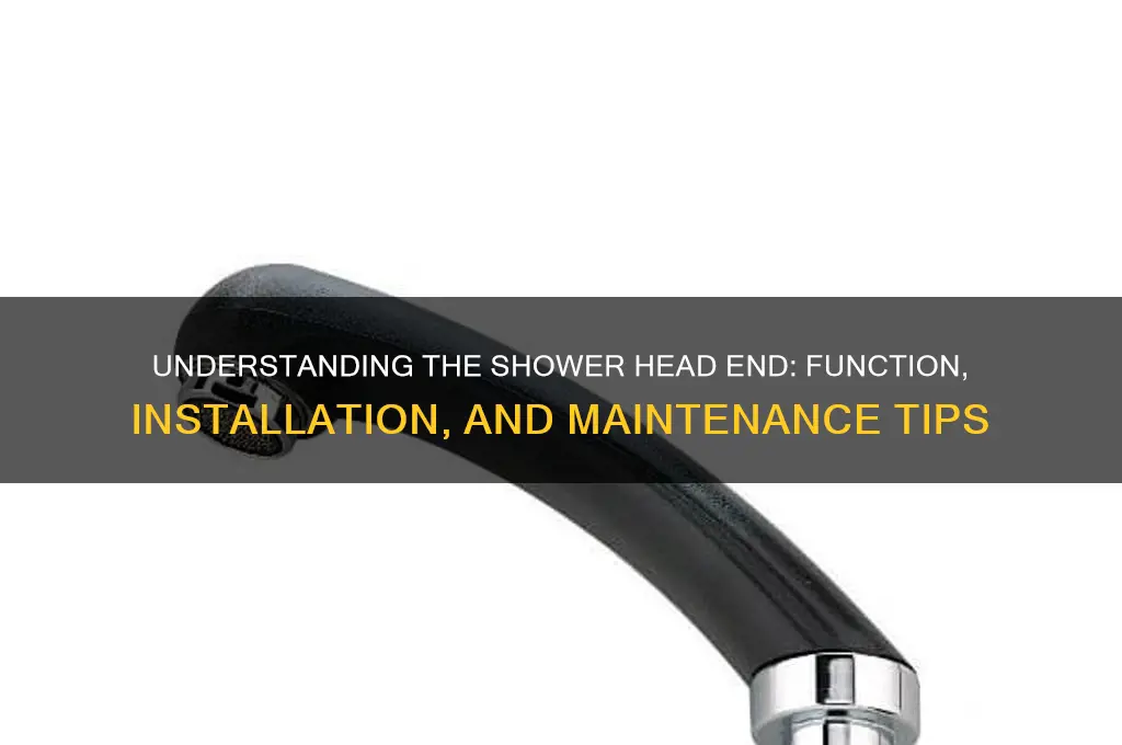 what is the head end of a shower