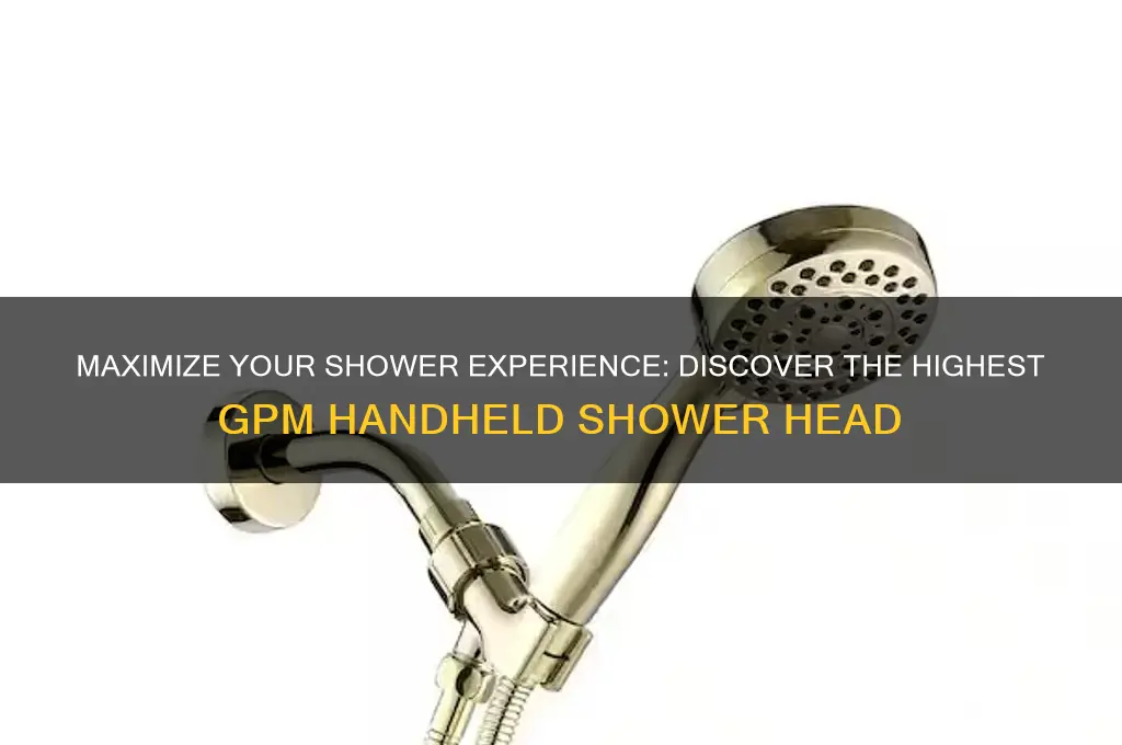 what is the highest gpm on a handhels shower head