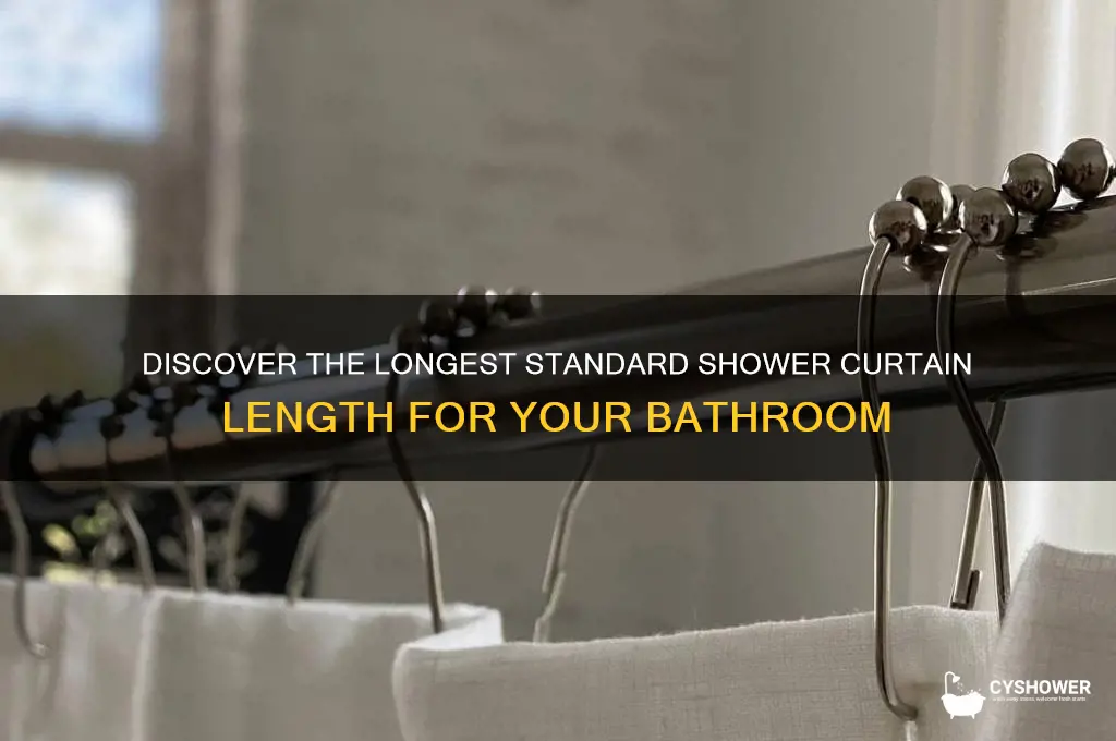 what is the longest length of a shower curtain