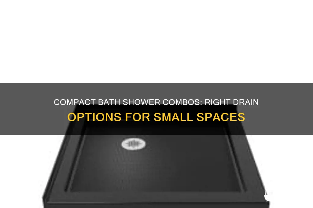 what is the smallest bath shower combo available right drain