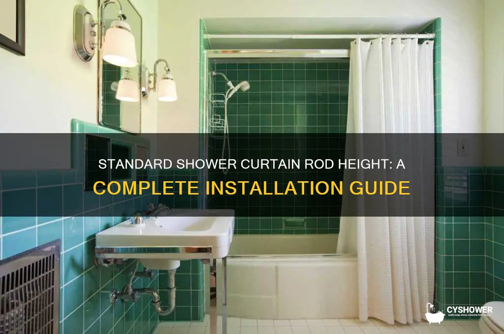 what is the standard hieght of a shower curtain rod