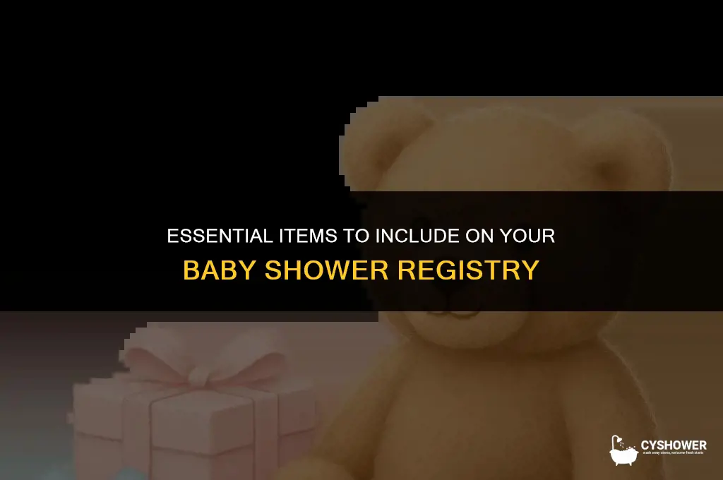 what items should i put on my baby shower registry