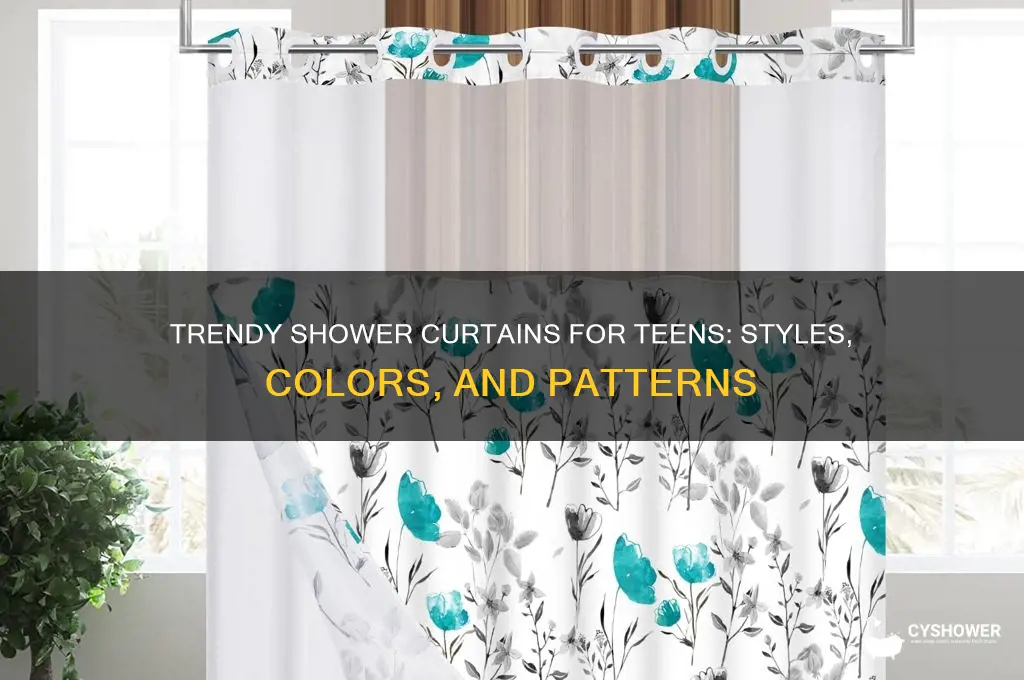 what kind 9f shower curtain for a teen