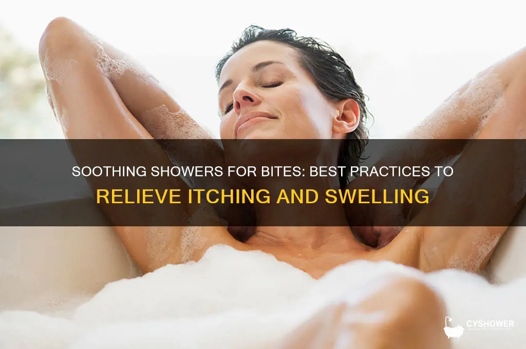 what kind if shower do you take for bites