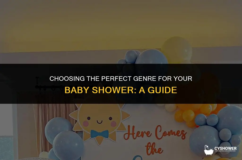 what kind of genre to put for baby shower
