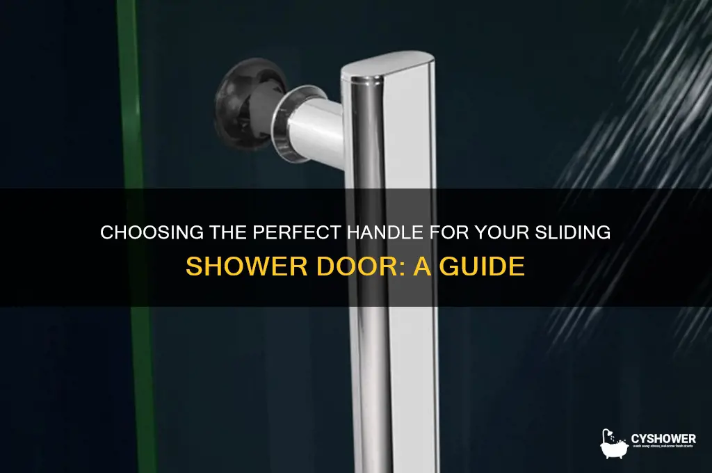 what kind of handle for sliding shower door