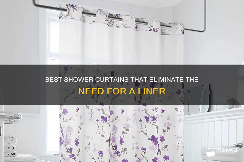 what kind of shower curtain does not need a liner