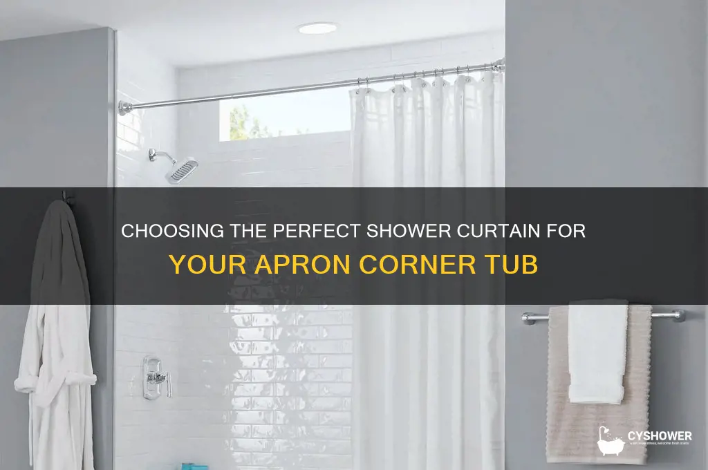 what kind of shower curtain for apron corner tub