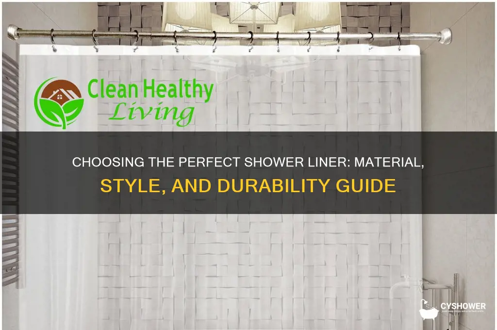 what kind of shower liner should i get