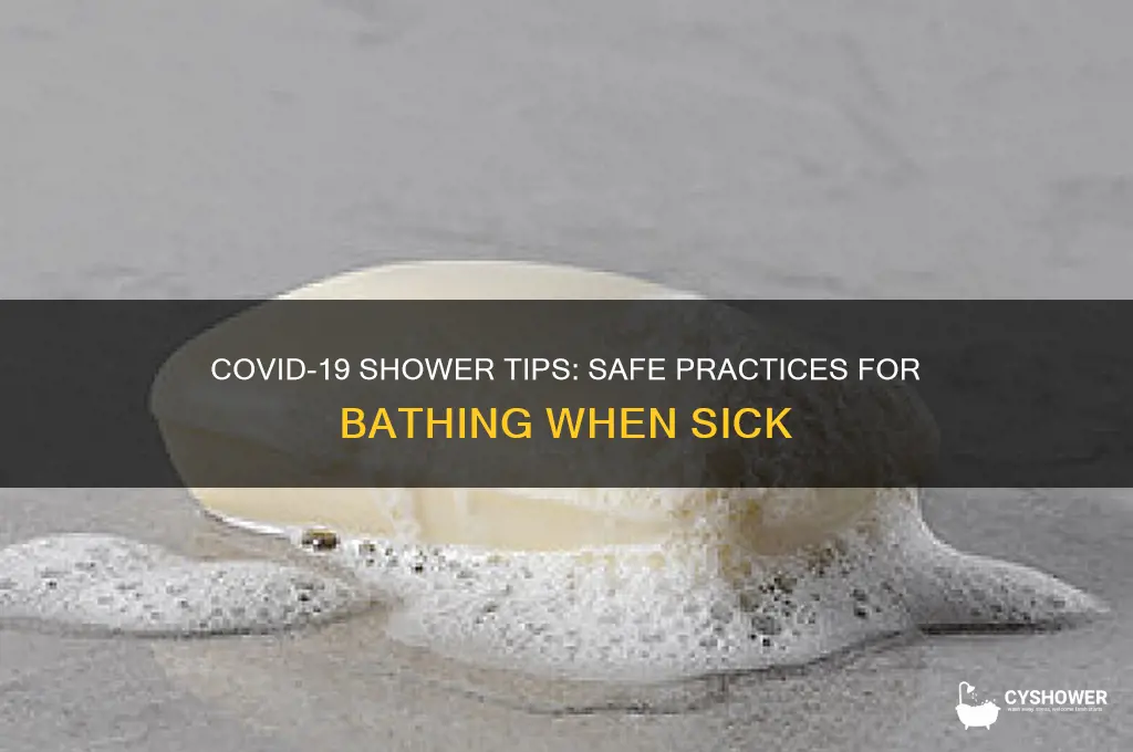 what kind of shower should i take with covid