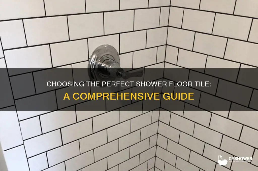 what king of tile for shower floor