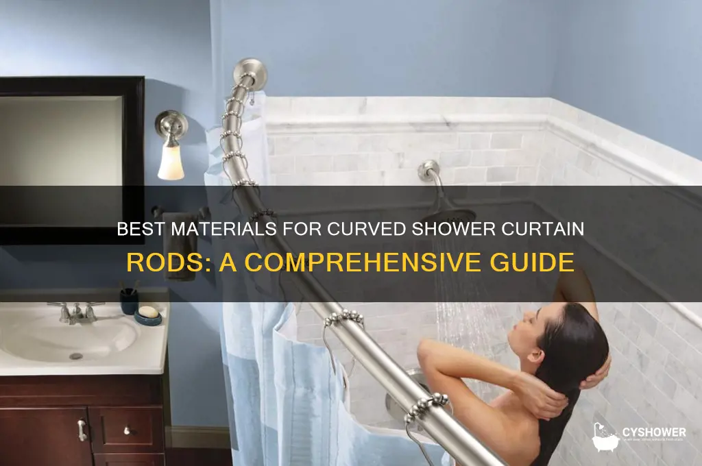what material to get curved shower curtain rod