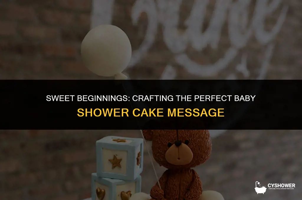 what message do you put on a baby shower cake