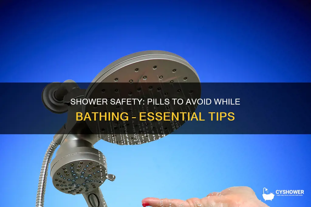 what pill can you not take a jot shower with