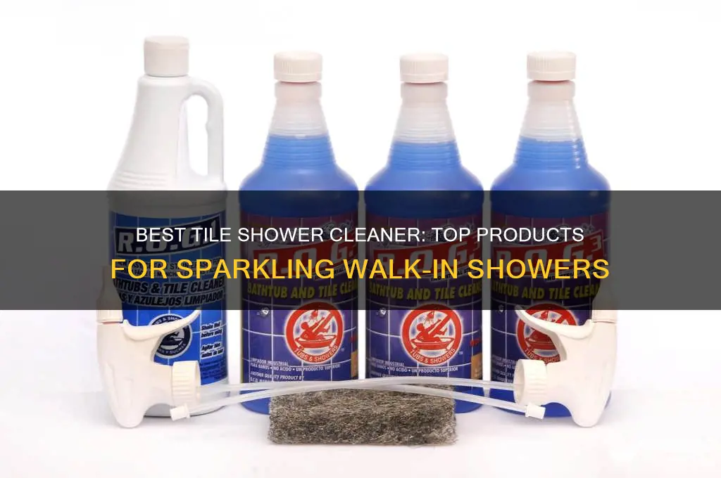 what product to clean tile walkin shower