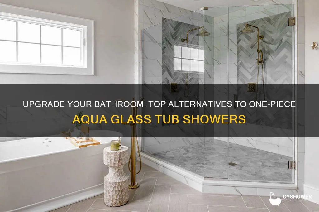 what products replace aqua glass tub shower one piece