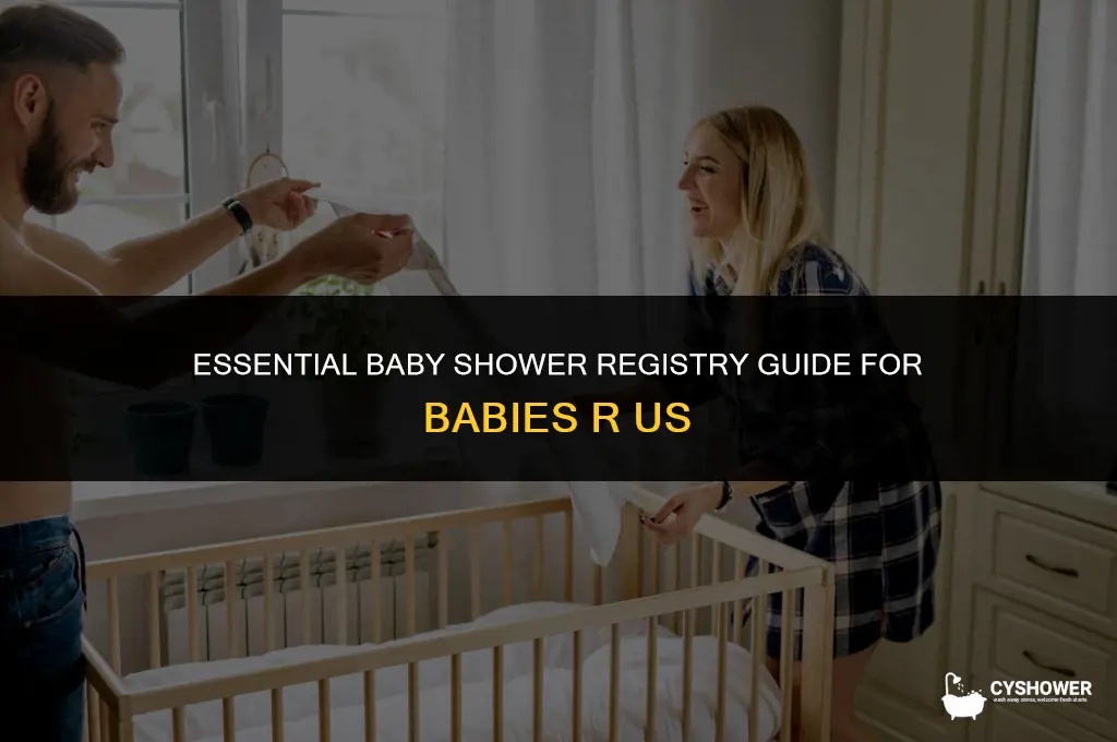 what register for baby shower at babies r us