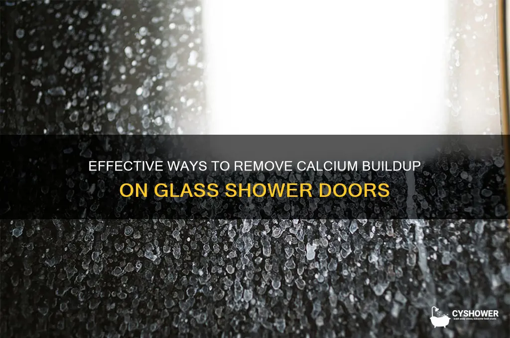 what removes calcium build up on glass shower doors