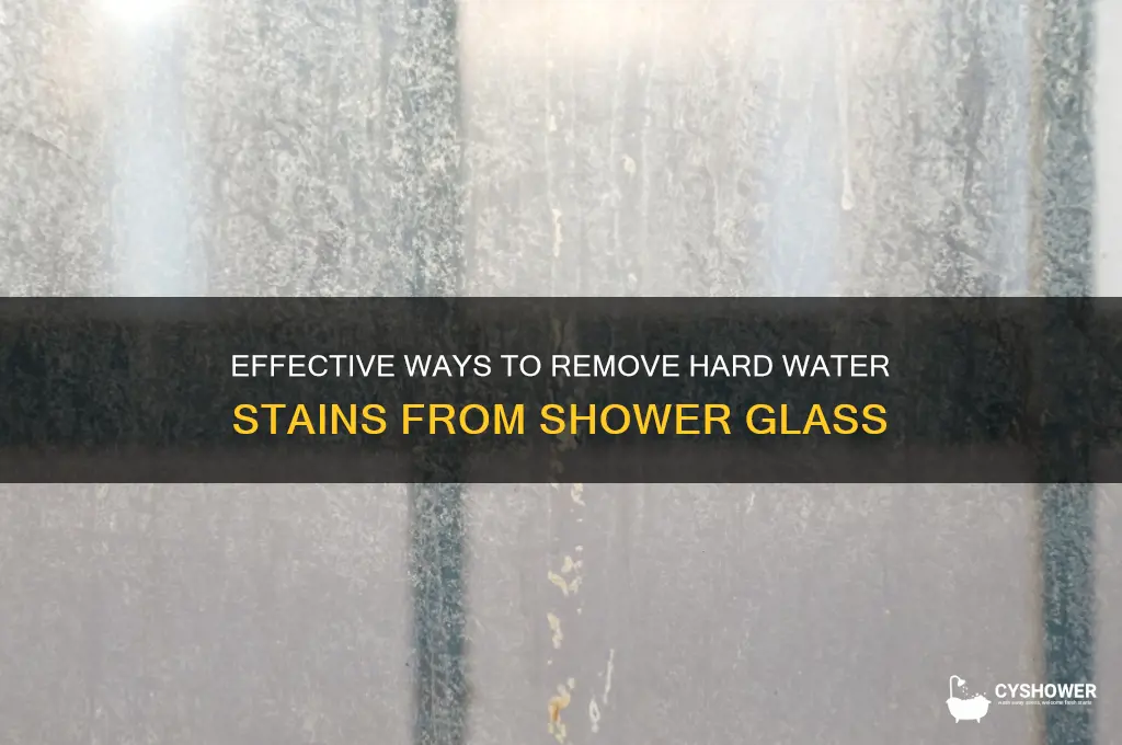 what removes hard water stains from shower glass