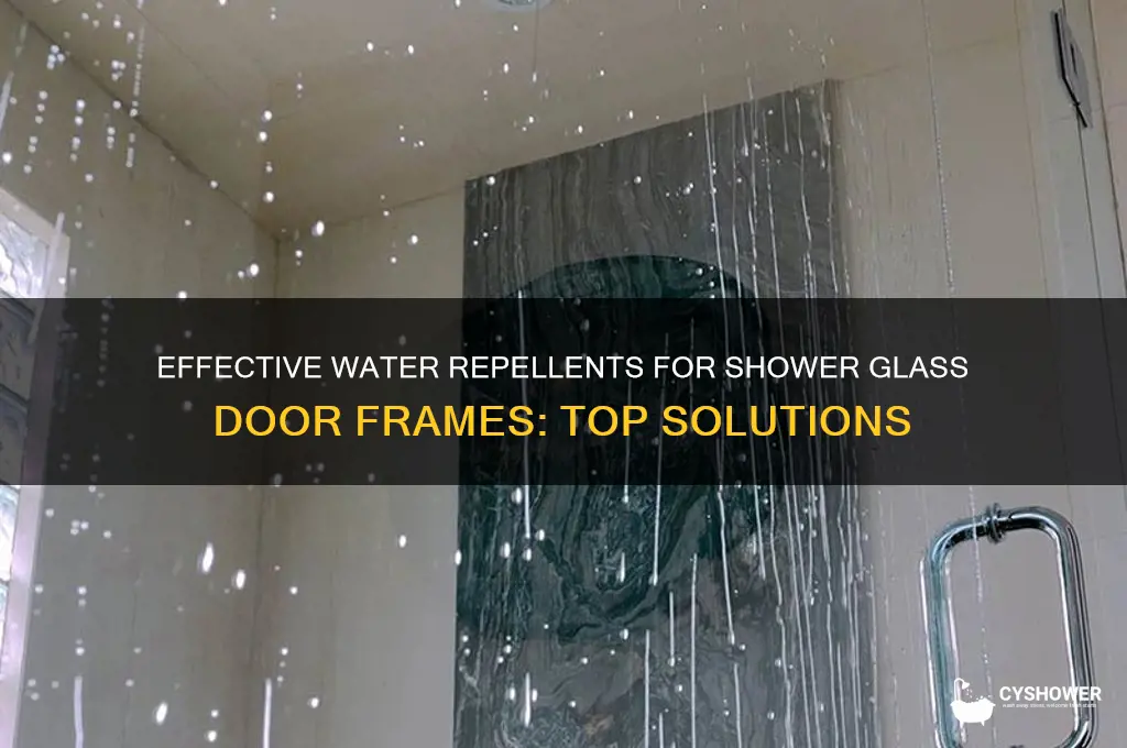 what repels water from shower glass door frames
