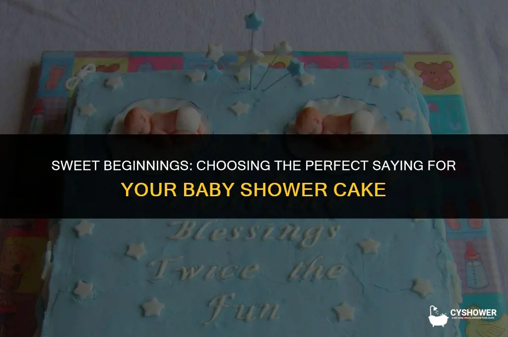 what saying do you put on a baby shower cake