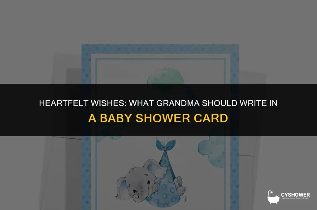 what should grandma write in baby shower card