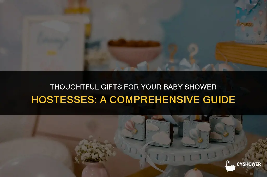 what should i get my baby shower hostesses