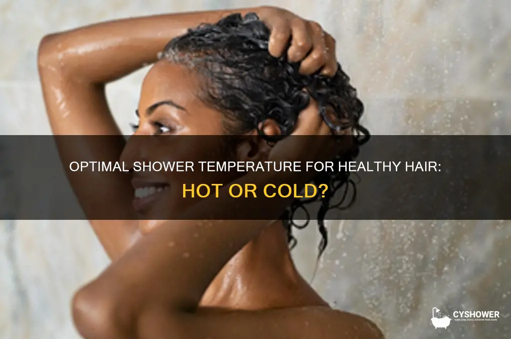 what shower temperature is best for hair