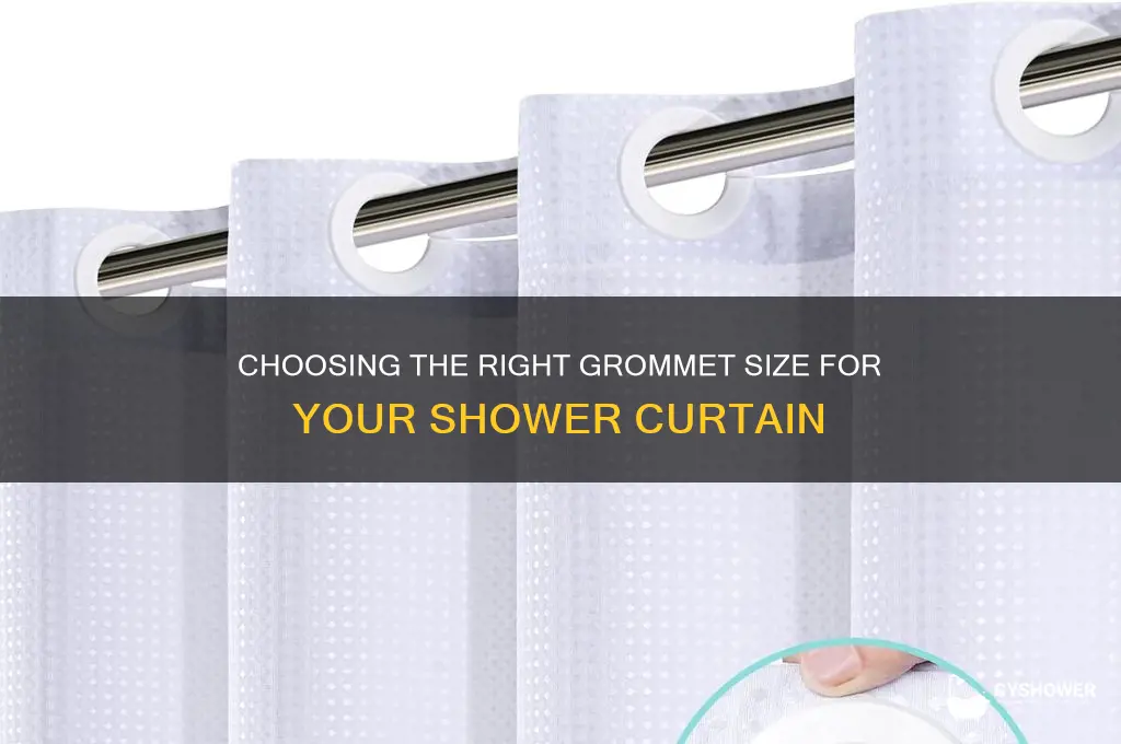what size grommet for shower curtain