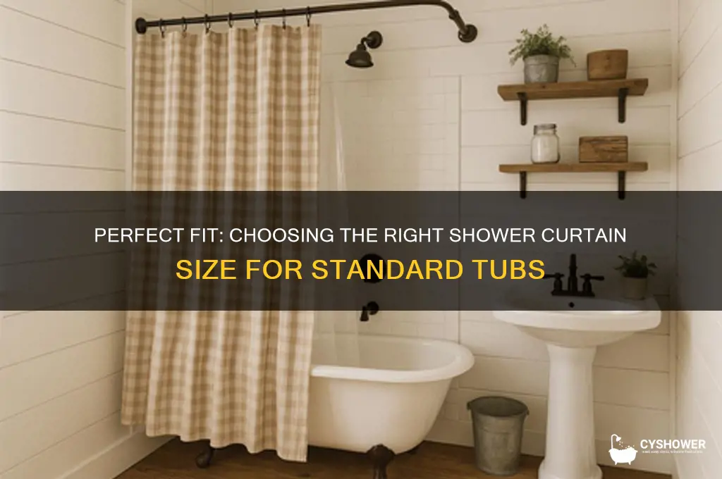 what size shower curtain for standard tub
