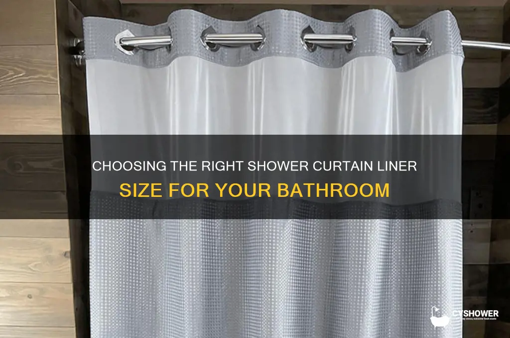what size shower curtain liner do i need