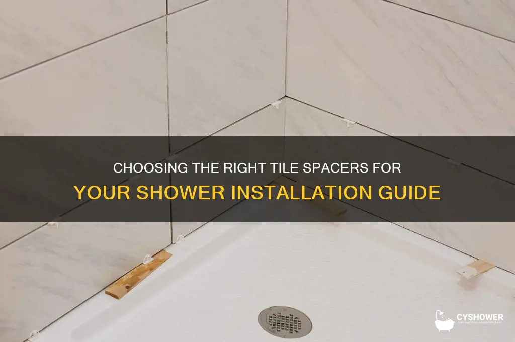 what spacers for tiles in shower