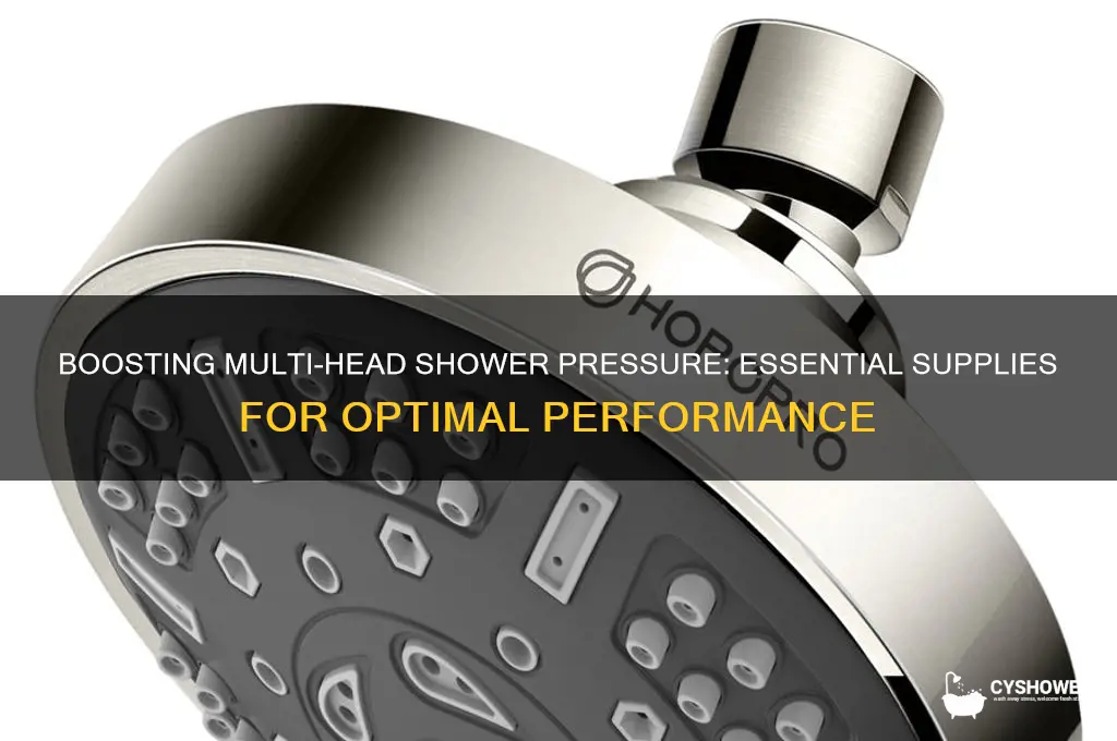 what supplies a multi-head shower with enough pressure