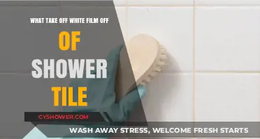 How to Remove White Film from Shower Tile: Quick and Easy Tips