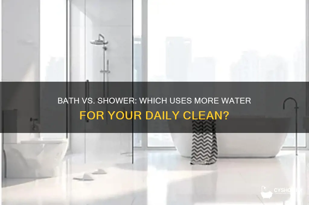 what takes more water bath or shower