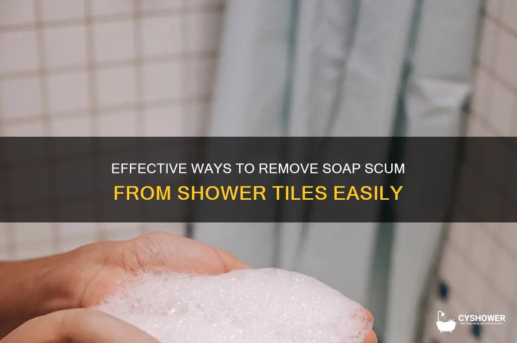 what takes soap scum off shower tiles