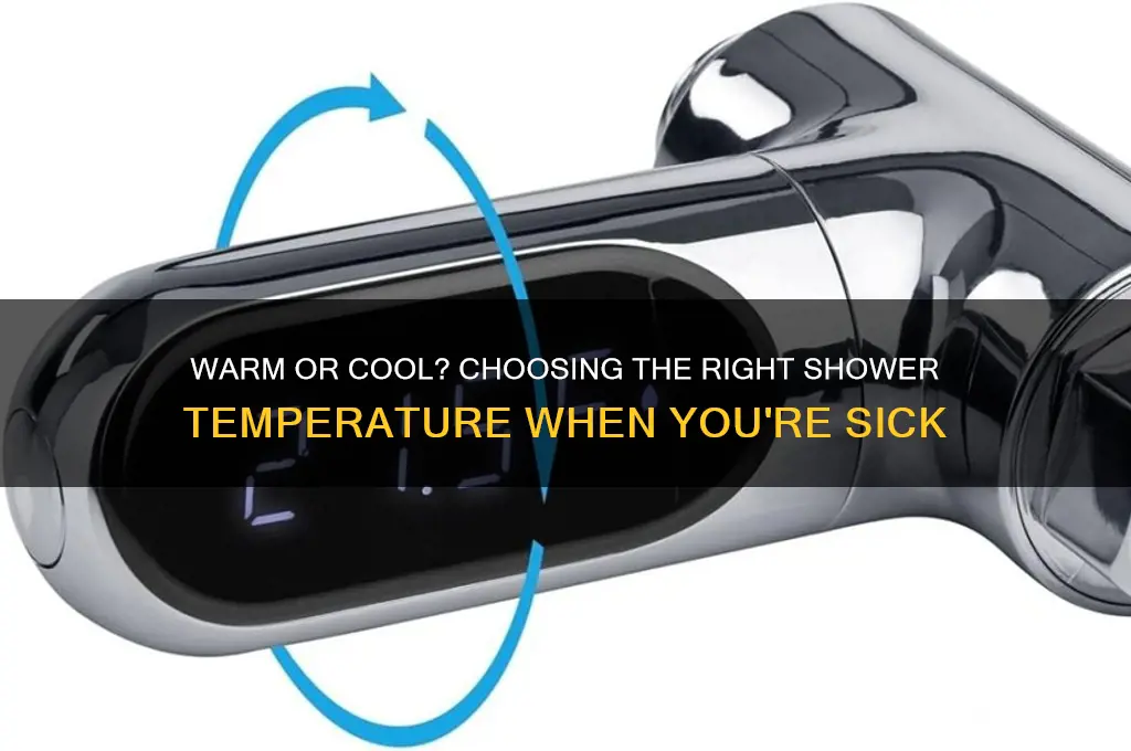 what temp shower to take when sick