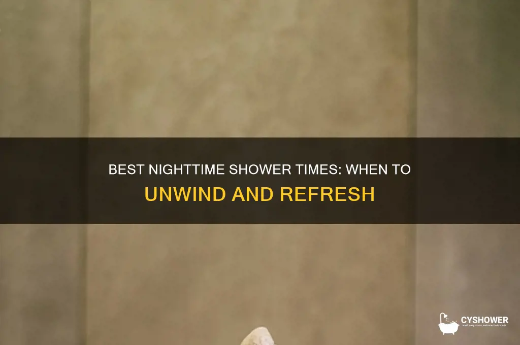 what time at night to take a shower